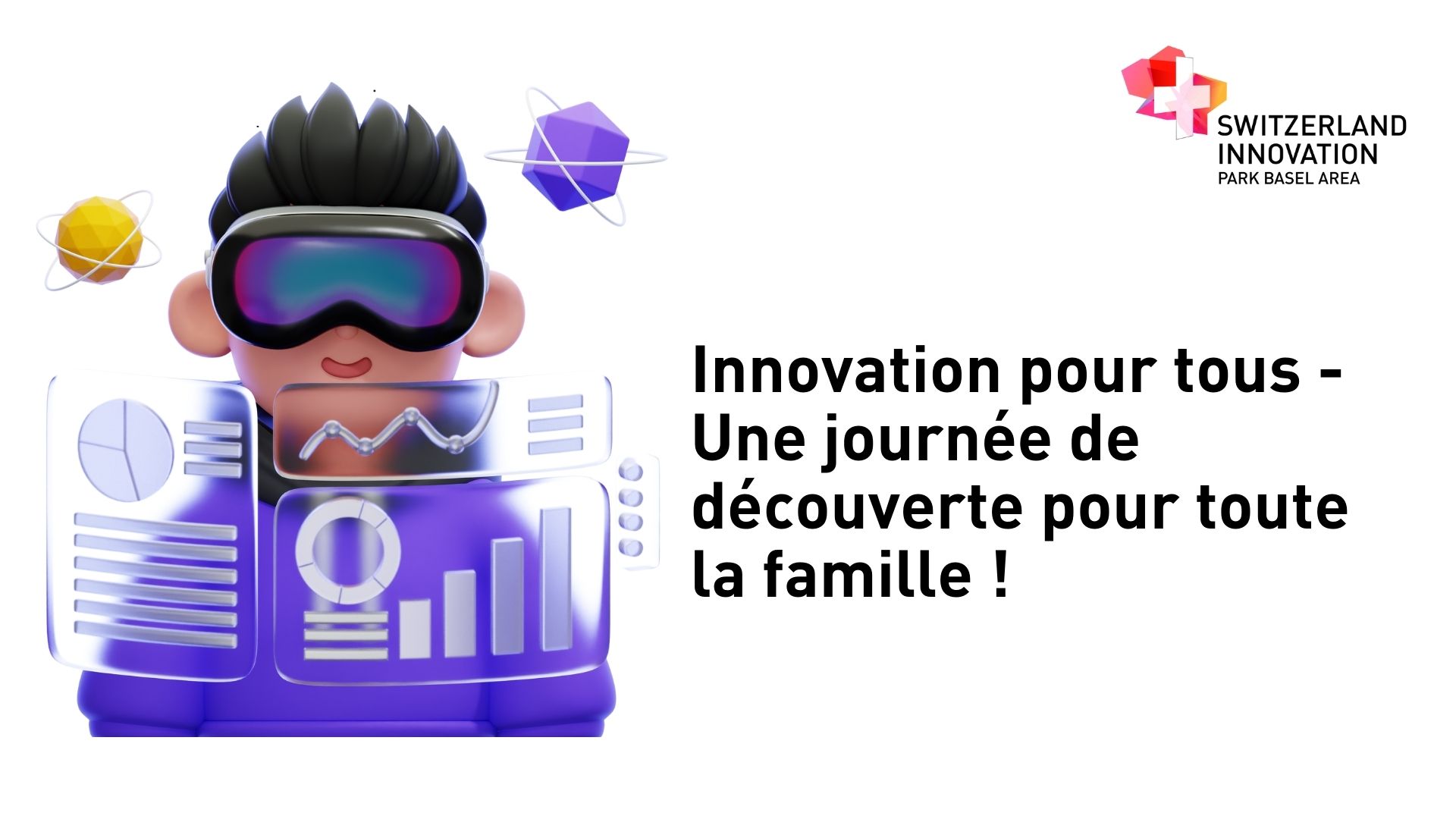 L’innovation pour tous – Une journée de découverte pour toute la famille !