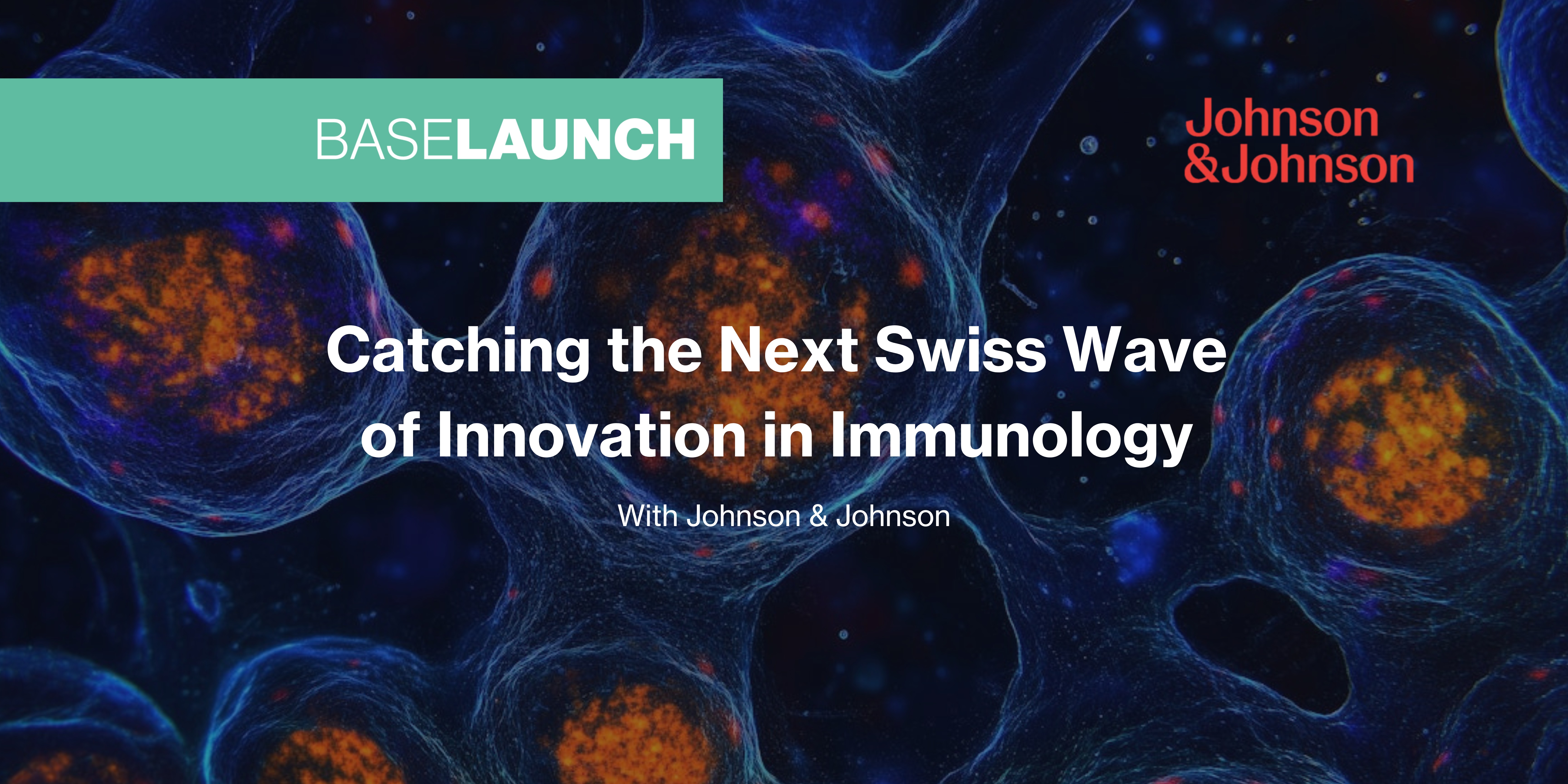 Catching the Next Swiss Wave of Innovation in Immunology – with Johnson & Johnson