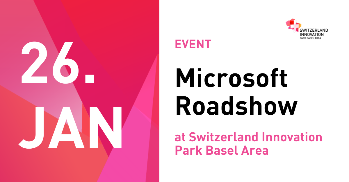 Microsoft Roadshow at Switzerland Innovation Park Basel Area